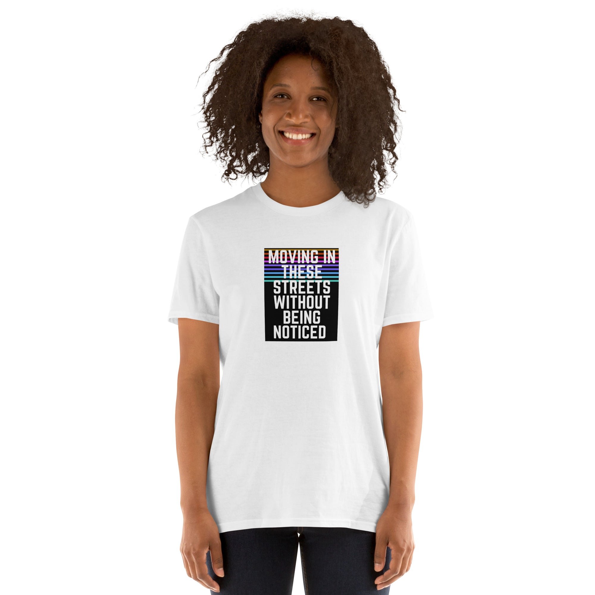 Moving In These Streets short-sleeve unisex T-Shirt, white front view centered graphic