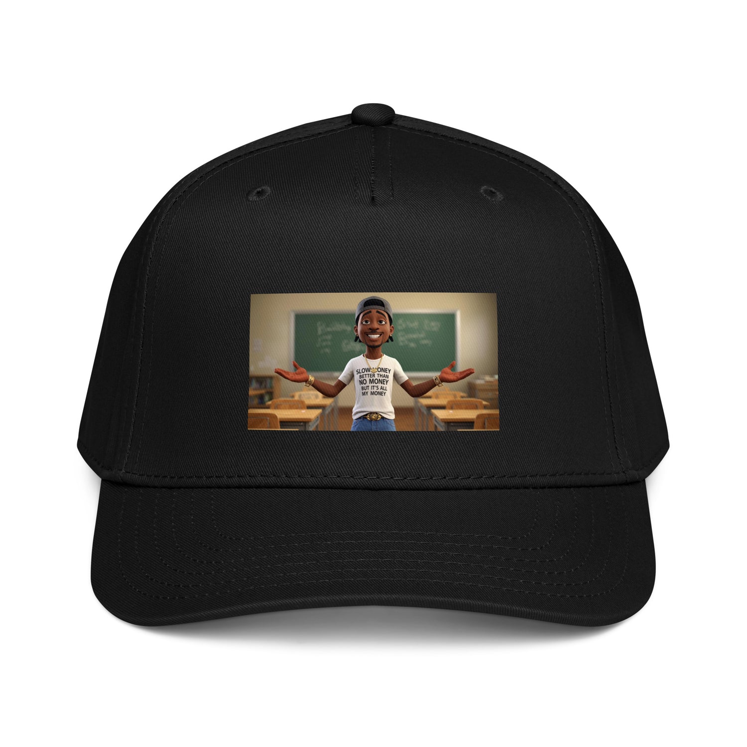 Slow Money Better Than No Money 5-Panel Cap (Black) with front graphic patch
