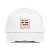 White 5-panel cap with front slogan patch: “telling the truth is crazy”