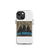 Funda rígida blanca para iPhone con diseño “ICE AGENTS” y “GET OUT OF OUR TOWN”