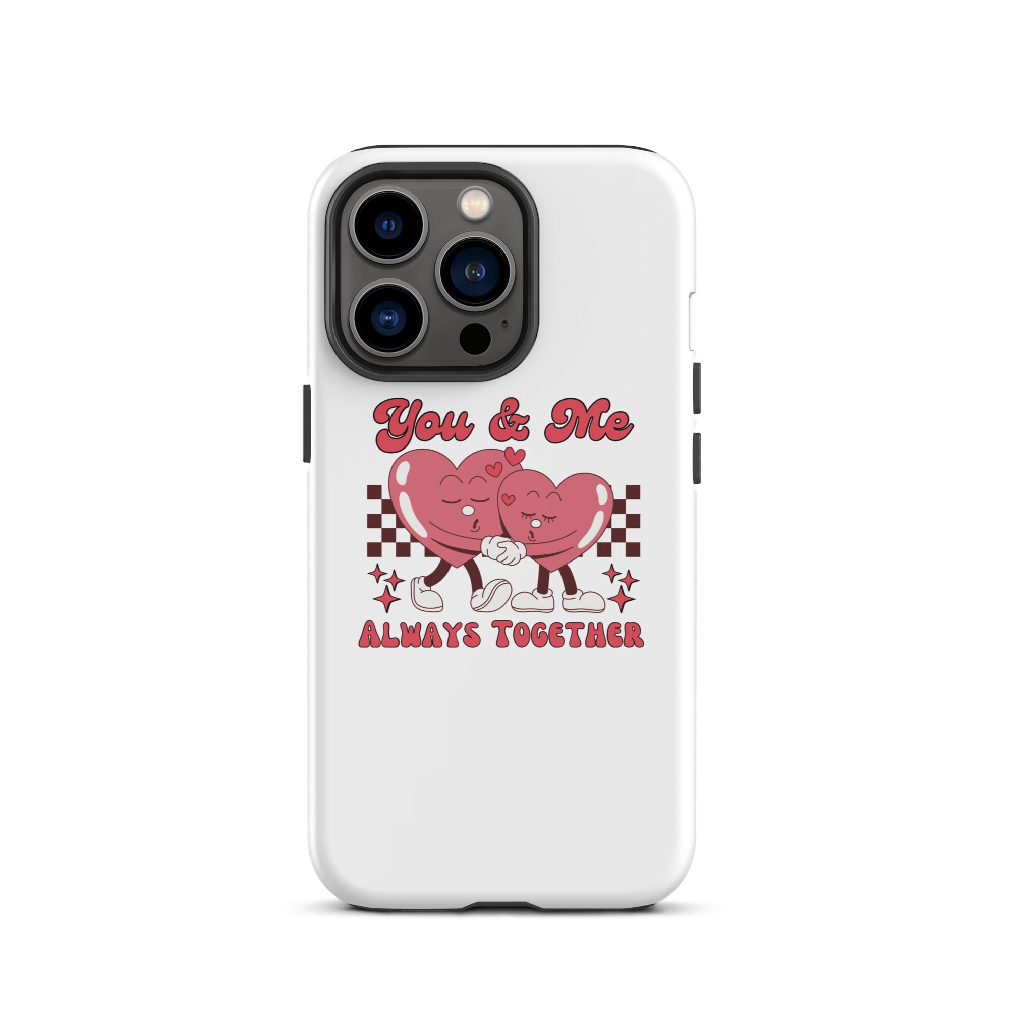 You & Me Always Together tough iPhone case with red heart couple and “Always Together”