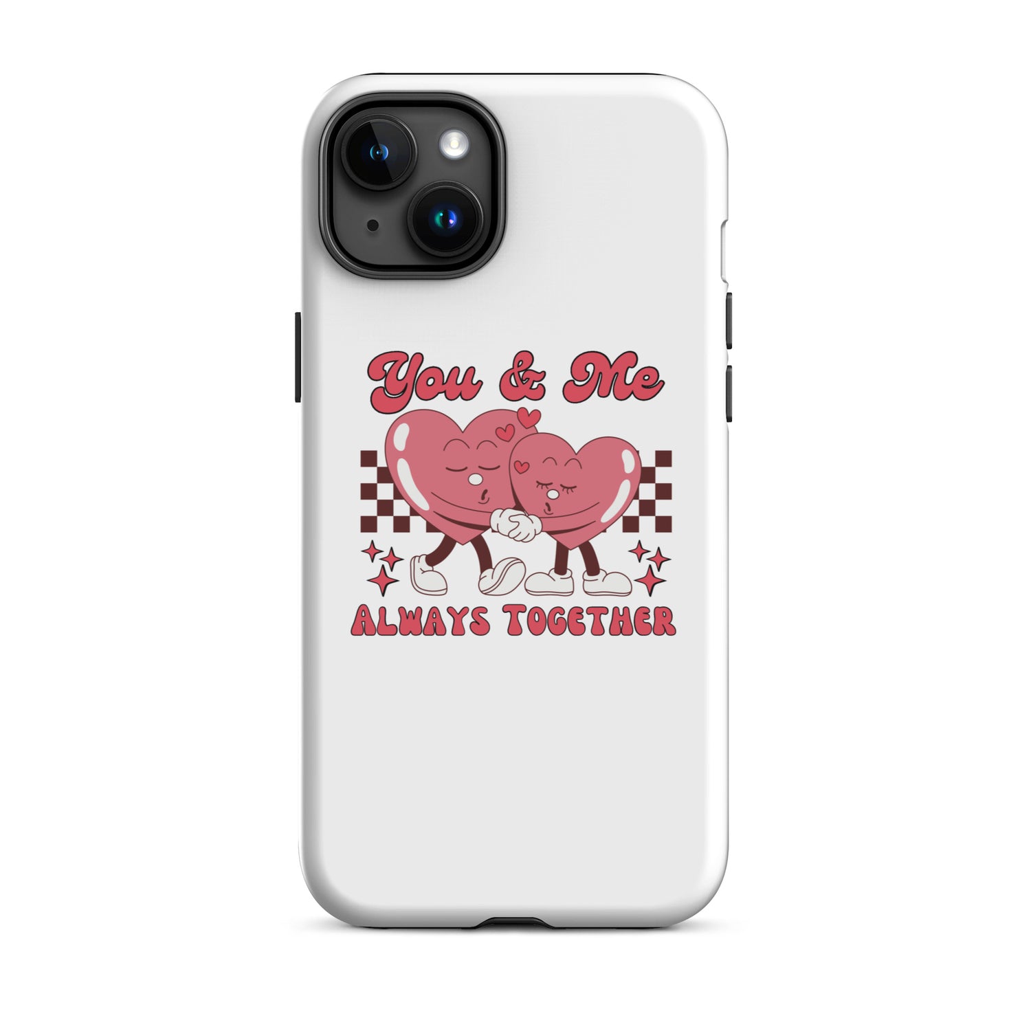 White tough iPhone case angled view, pink heart couple graphic with “You &amp; Me Always Together”