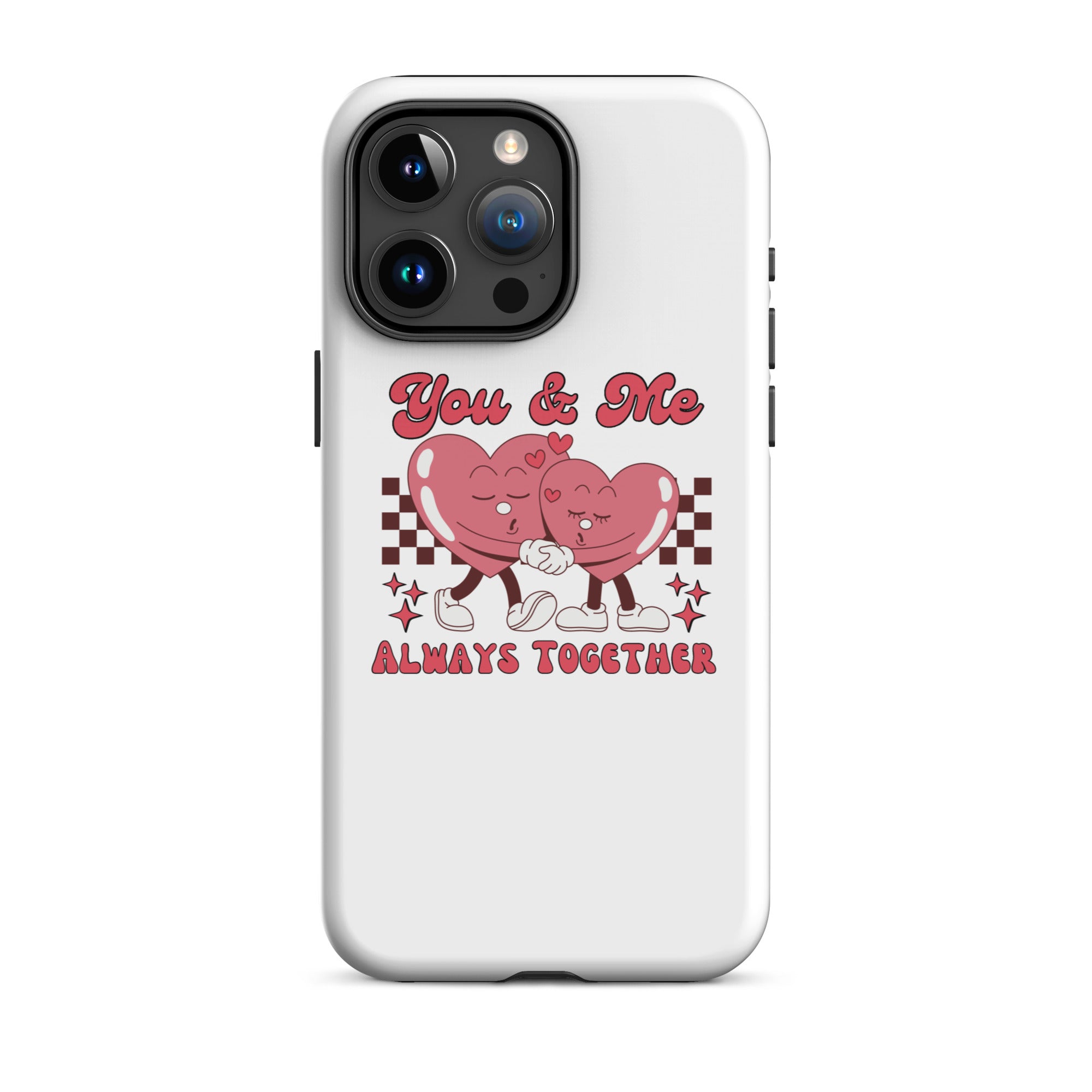 White tough iPhone case with 3-camera cutout and pink heart couple “ALWAYS TOGETHER”