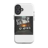 iPhone-Hülle: „Get Out of Our Town“ & „Ice Agents“ Textaufdruck, Fire Edition