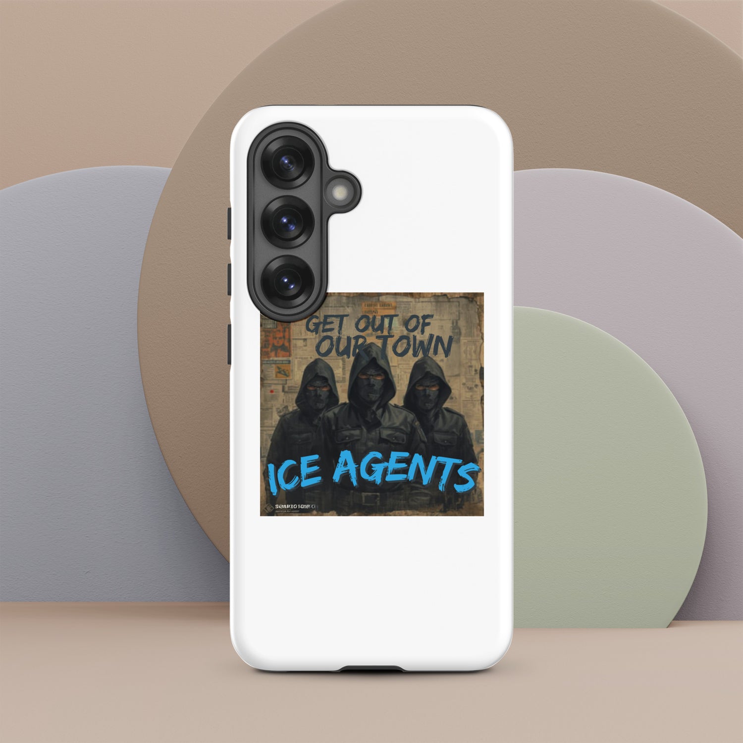 White Samsung tough phone case with “ICE AGENTS” graphic and camera cutouts