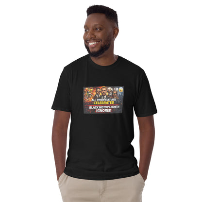 Black unisex short-sleeve T-shirt with centered “BLACK HISTORY MONTH IGNORED” graphic.