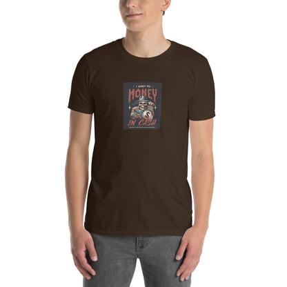 Move In Silence unisex T-Shirt in Dunkelbraun mit Frontmotiv „Money in Cash“.