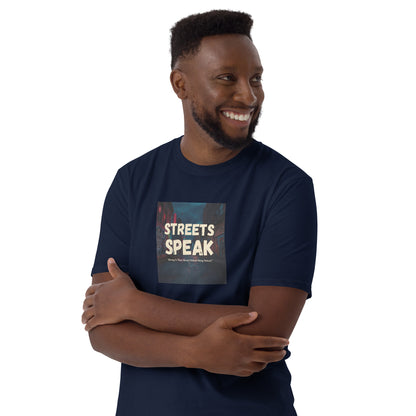 Navy unisex short-sleeve T-shirt, “STREETS SPEAK” front graphic centered