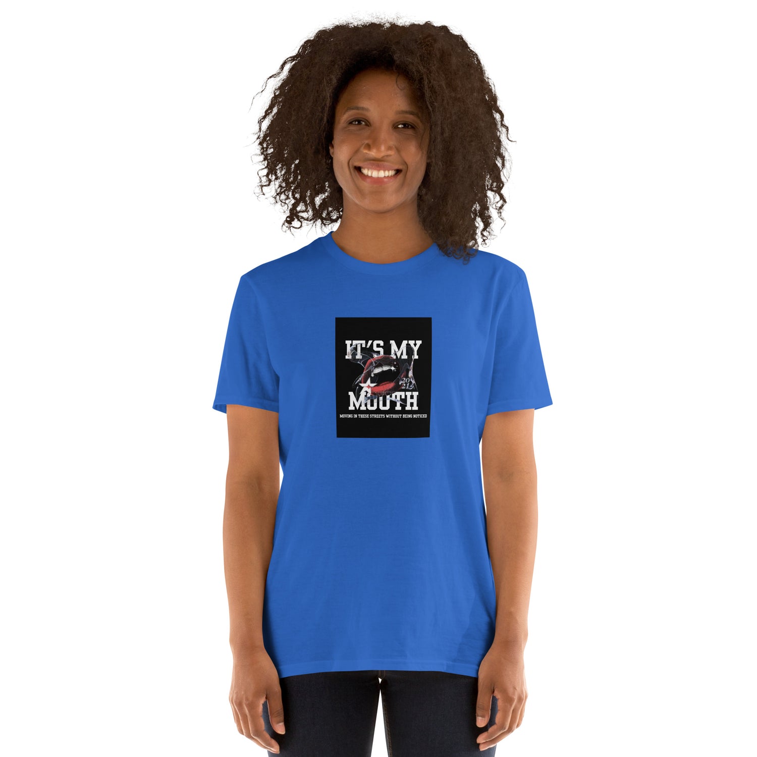 Blue unisex short-sleeve T-shirt with “IT’S MY MOUTH” graphic on front