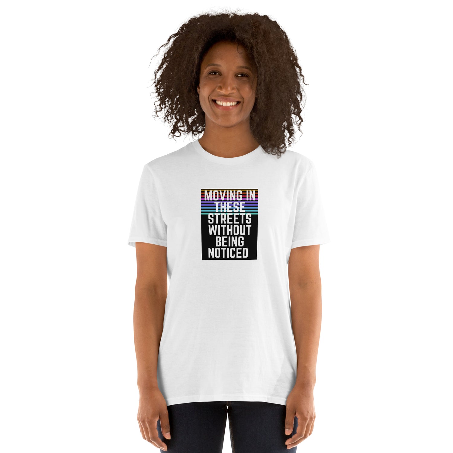 Moving In These Streets short-sleeve unisex T-Shirt, white front view centered graphic