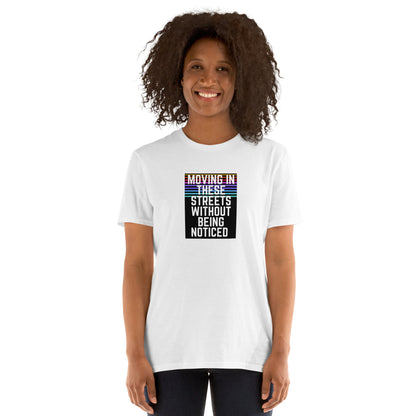 Moving In These Streets short-sleeve unisex T-Shirt, white front view centered graphic