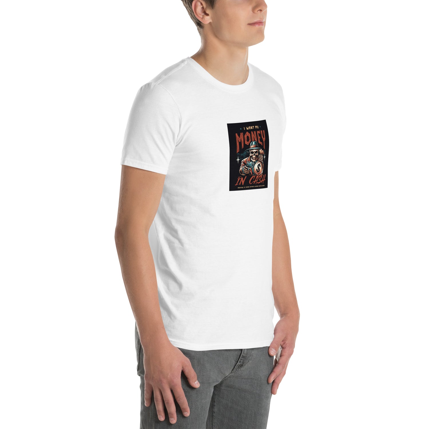 White unisex T-shirt front view; chest graphic with “MONEY IN CASH” text